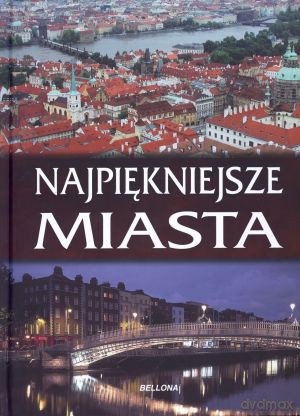 Najpiękniejsze miasta [KSIĄŻKA]