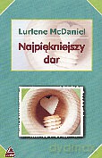 Najpiękniejszy dar - Lurlene McDaniel [KSIĄŻKA]