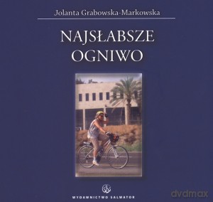 Najsłabsze ogniwo - Jolanta Grabowska-Markowska [KSIĄŻKA]