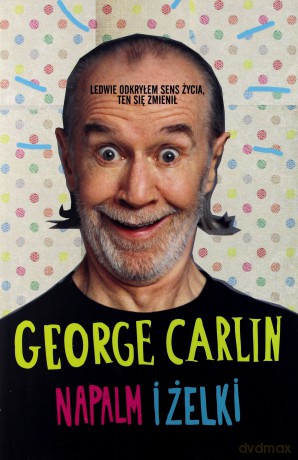 Napalm i żelki - George Carlin [KSIĄŻKA]