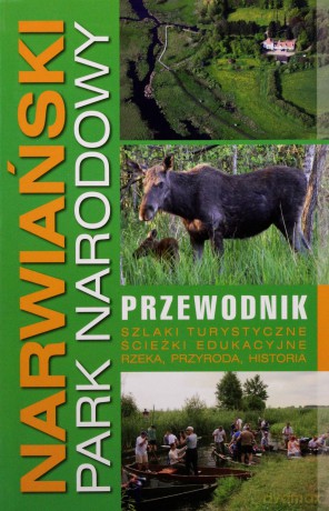 Narwiański Park Narodowy. Przewodnik [KSIĄŻKA]