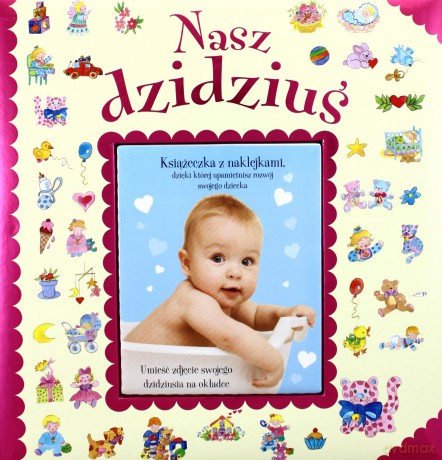 Nasz dzidziuś - Marcela Grez, Carmen Saez [KSIĄŻKA]