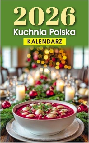 Kalendarz 2026 B7 zdzierak Kuchnia Polska [KALENDARZ]