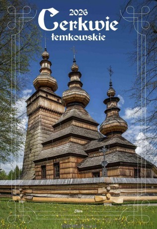 Kalendarz 2026 Cerkwie łemkowskie [KALENDARZ]