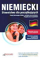 Niemiecki. Słownictwo dla początkujących - Edyta Rak [KSIĄŻKA]
