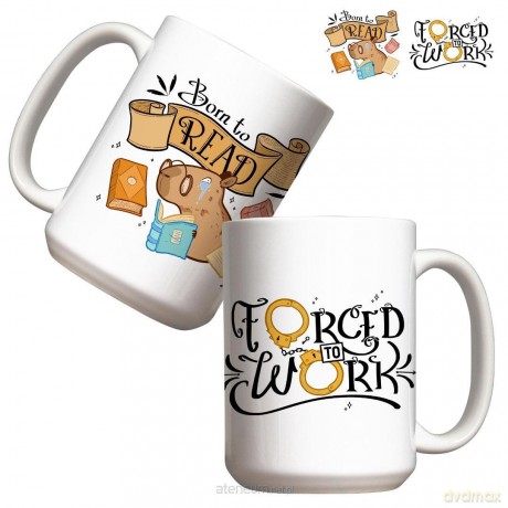Kubek - Born to Read, Forced to Work 440 ml