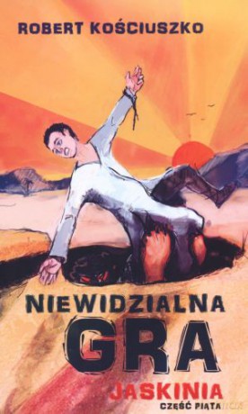 Niewidzialna gra. Część V. Jaskinia [KSIĄŻKA]