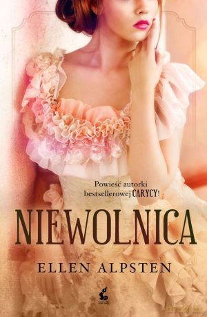 Niewolnica - Ellen Alpsten [KSIĄŻKA]