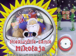Niezwykłe sanie Mikołaja - Anna Purska (tłum.) [KSIĄŻKA]