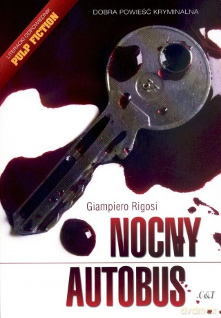 Nocny autobus - Giampiero Rigosi [KSIĄŻKA]