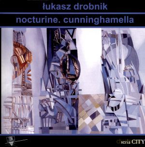 Nocturine. Cunninghamella - Łukasz Drobnik [KSIĄŻKA]
