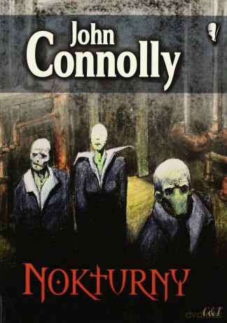 Nokturny - John Connolly [KSIĄŻKA]
