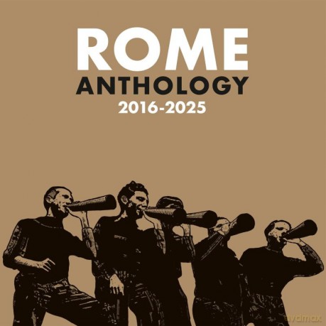 Rome: Anthology 2016-2025 (digipack) [CD]