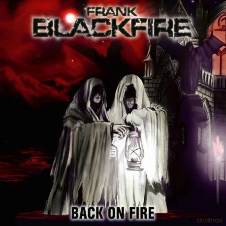 Frank Blackfire: Back On Fire [CD]