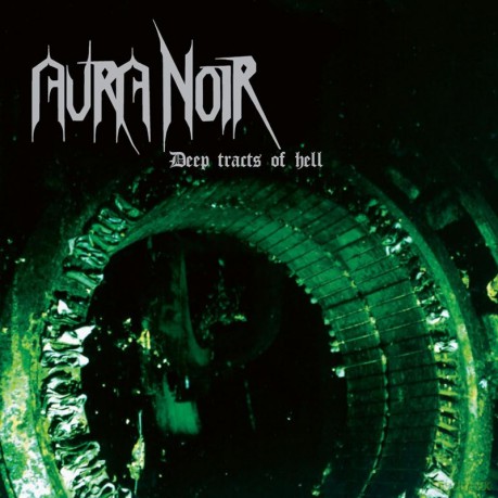 Aura Noir: Deep Tracts Of Hell [CD]