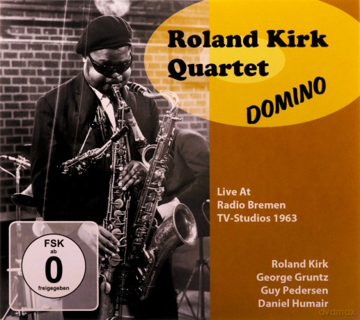 Roland Kirk Quartet: Domino Live At Radio Bremen TV-Studios 1963 [DVD]+[CD]