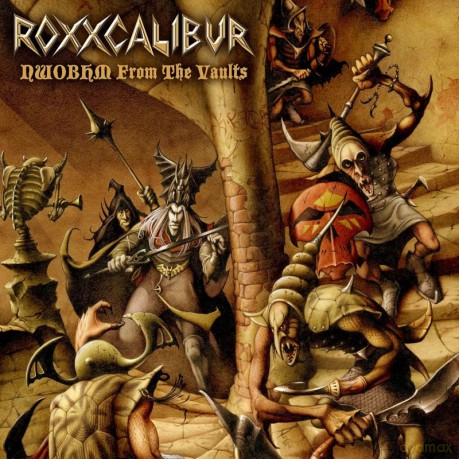 Roxxcalibur: NWOBHM From The Vaults [CD]