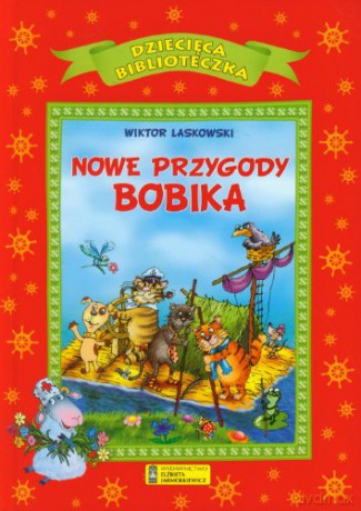 Nowe przygody Bobika - Wiktor Laskowski [KSIĄŻKA]