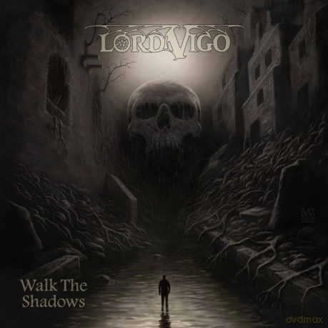 Lord Vigo: Walk The Shadows [CD]
