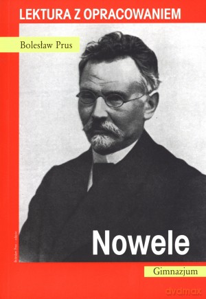 Nowele. Lektura z opracowaniem - Bolesław Prus [KSIĄŻKA]