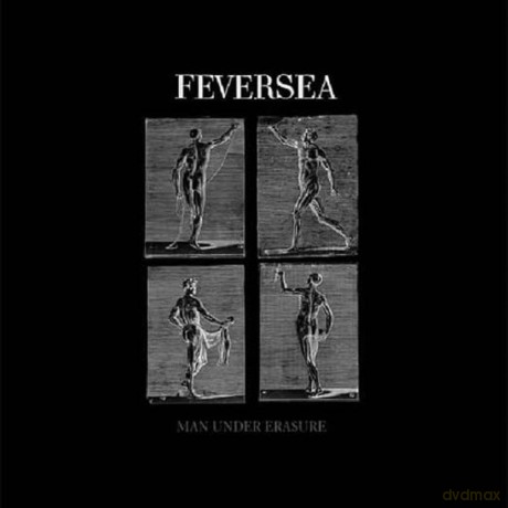 Feversea: Man Under Erasure [CD]