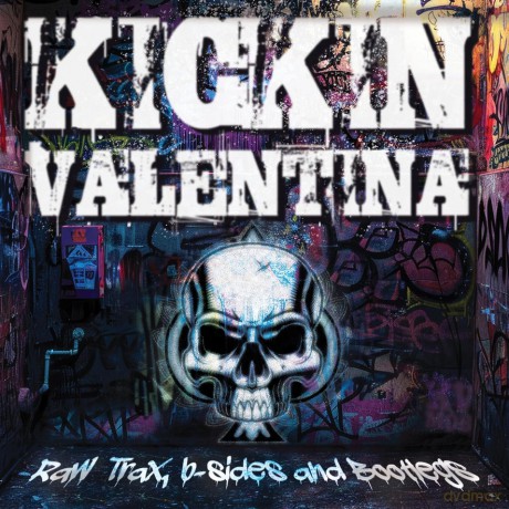Kickin Valentina: Raw Trax B-Sides And Bootlegs [CD]