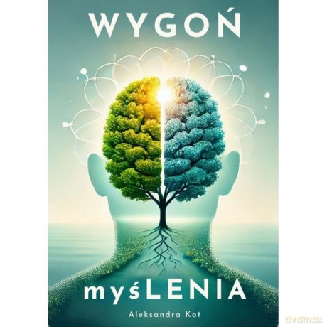 Wygoń Myślenia [KSIĄŻKA]