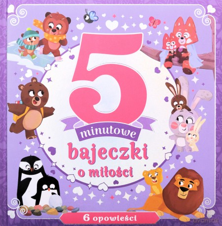 5 - minutowe bajeczki o miłości - Amelia Hepworth [KSIĄŻKA]
