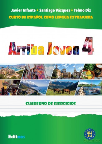 Arriba Joven 4 Ćwiczenia A2.2-B1.1 - Javier Infante, Santiago Vazquez, Telmo Diz [KSIĄŻKA]