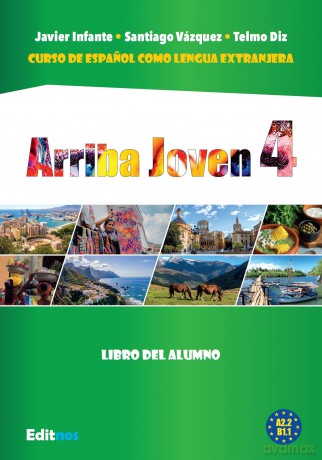 Arriba Joven 4 Podręcznik A2.2-B1.1 - Santiago Vazquez, Javier Infante, Telmo Diz [KSIĄŻKA]