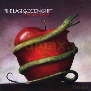 The Last Goodnight: Poison Kiss [CD]