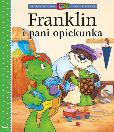 Franklin i pani opiekunka. Historyjka z telewizji - Paulette Bourgeois [KSIĄŻKA]