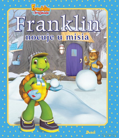 Franklin nocuje u misia. Franklin i przyjaciele - Paulette Bourgeois [KSIĄŻKA]