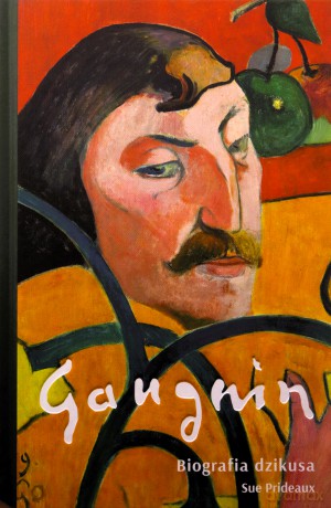 Gauguin. Biografia dzikusa - Sue Prideaux [KSIĄŻKA]