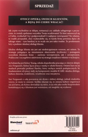 Idealna obsługa klienta. Troska jest najważniejsza - Ken Blanchard, Kathy Cuff, Vicki Halsey [KSIĄŻKA]