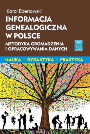 Informacja genealogiczna - Karol Ebertowski [KSIĄŻKA]