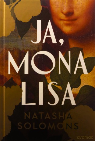 Ja, Mona Lisa - Natasha Solomons [KSIĄŻKA]