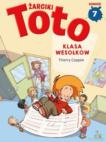 Klasa wesołków. Żarciki Toto. Komiks (Tom 7) - Thierry Coppee [KSIĄŻKA]