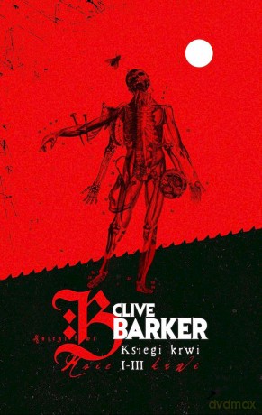 Księgi krwi (Tom 1-3) - Clive Barker [KSIĄŻKA]
