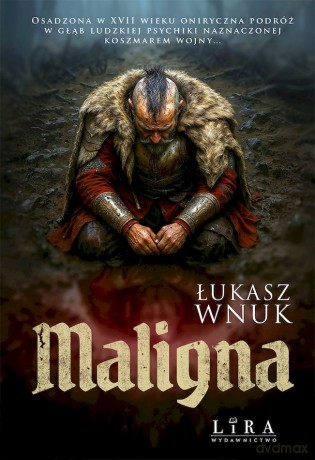 Maligna - Łukasz Wnuk [KSIĄŻKA]