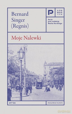 Moje nalewki - Bernard Singer (Regnis) [KSIĄŻKA]
