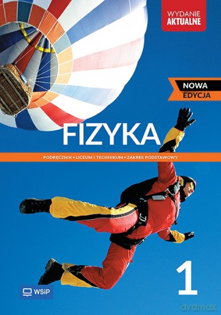 Nowa Fizyka Podręcznik liceum i technikum klasa 1 zakres podstawowy [KSIĄŻKA]
