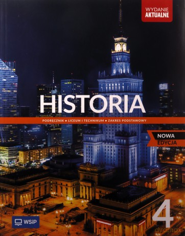 Nowa Historia Podręcznik liceum i technikum klasa 4 zakres podstawowy - Piotr Szlanta, Andrzej Zawistowski [KSIĄŻKA]