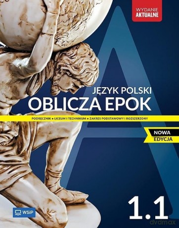 Nowa Język Polski Oblicza epok Podręcznik liceum i technikum klasa 1 zakres podstawowy i rozszerzony część 1 [KSIĄŻKA]