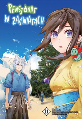 Pensjonat w zaświatach (Tom 11) - Wako Ioka, Midori Yuuma [KSIĄŻKA]