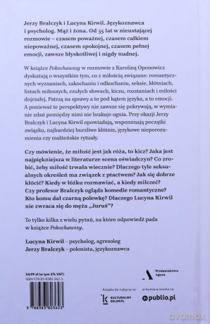 Pokochawszy. O miłości w języku - prof. Jerzy Bralczyk, Lucyna Kirwil, Karolina Oponowicz [KSIĄŻKA]