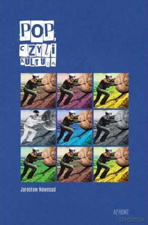 POP czyli KULTURA - Jarosław Nowosad [KSIĄŻKA]