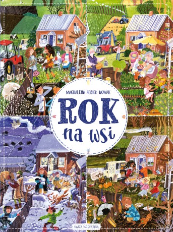 Rok na wsi. Rok w... - Magdalena Kozieł-Nowak [KSIĄŻKA]