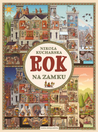 Rok na zamku. Rok w... - Nikola Kucharska [KSIĄŻKA]
