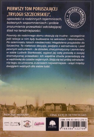Sekrety i kłamstwa. Trylogia szczecińska (Tom 1) - Sylwia Trojanowska [KSIĄŻKA]